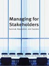 Managing for Stakeholders
